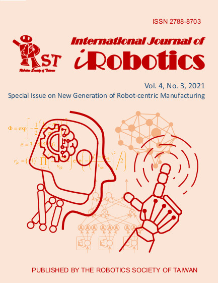 					View Vol 4 No 3 (2021): Special issue on new generation of robot-centric manufacturing
				